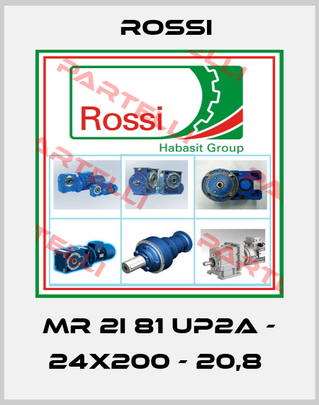 MR 2I 81 UP2A - 24x200 - 20,8  Rossi