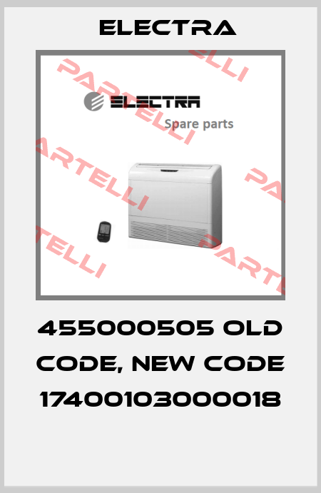455000505 old code, new code 17400103000018  Electra