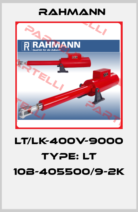 LT/LK-400V-9000 Type: LT 10B-405500/9-2k  Rahmann