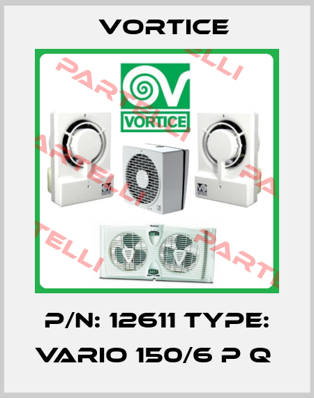 P/N: 12611 Type: VARIO 150/6 P Q  Vortice