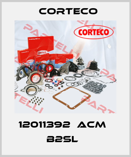 12011392  ACM   B2SL   Corteco