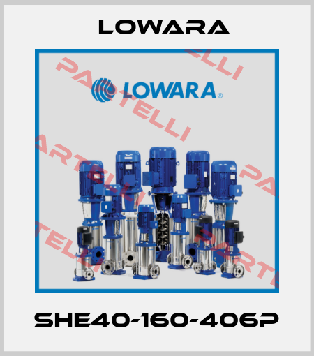 SHE40-160-406P Lowara
