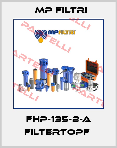 FHP-135-2-A FILTERTOPF  MP Filtri