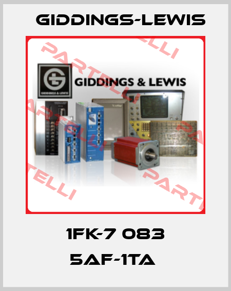 1FK-7 083 5AF-1TA  Giddings-Lewis