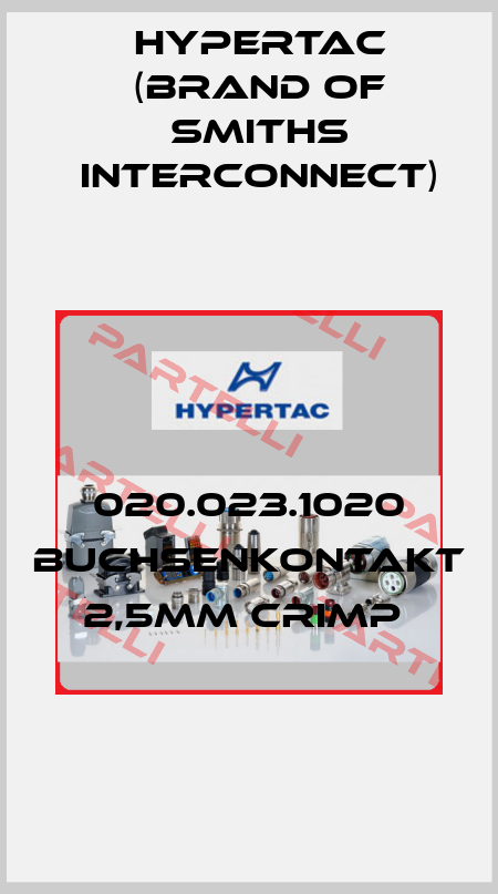 020.023.1020 BUCHSENKONTAKT 2,5MM CRIMP  Hypertac (brand of Smiths Interconnect)