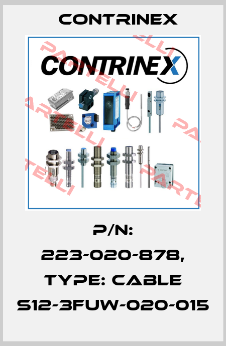 p/n: 223-020-878, Type: CABLE S12-3FUW-020-015 Contrinex