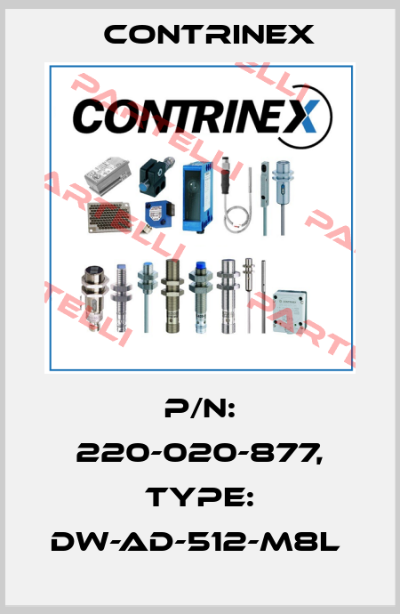 P/N: 220-020-877, Type: DW-AD-512-M8L  Contrinex