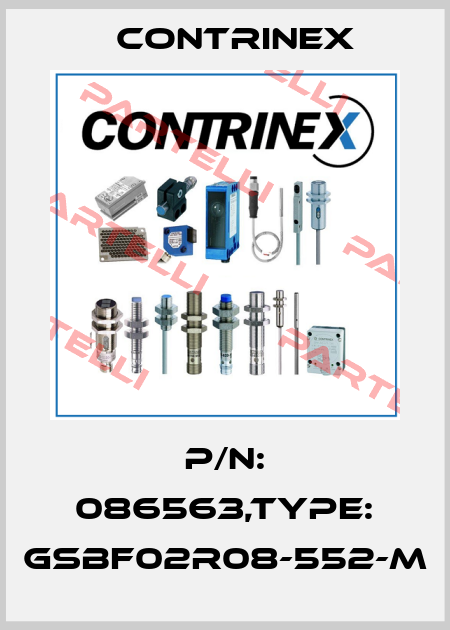 P/N: 086563,Type: GSBF02R08-552-M Contrinex