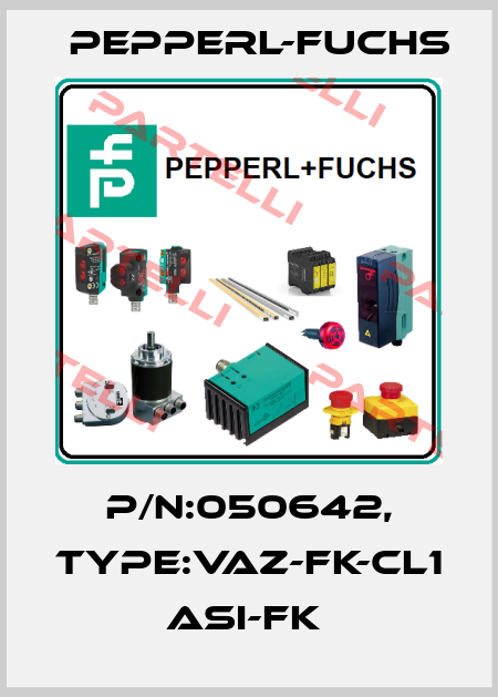 P/N:050642, Type:VAZ-FK-CL1              ASI-FK  Pepperl-Fuchs