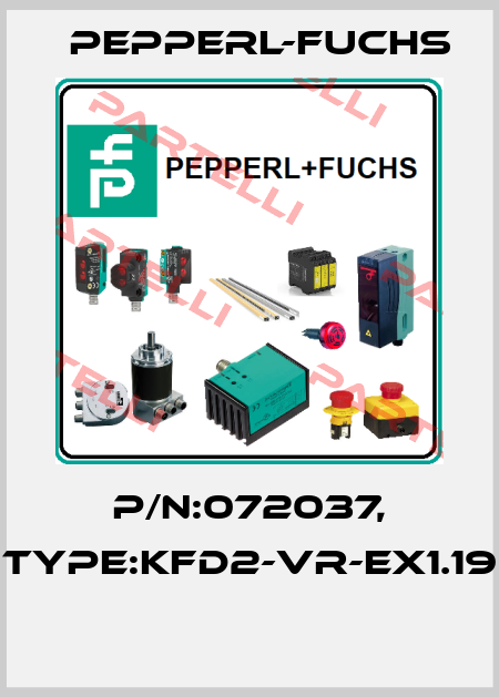 P/N:072037, Type:KFD2-VR-EX1.19  Pepperl-Fuchs