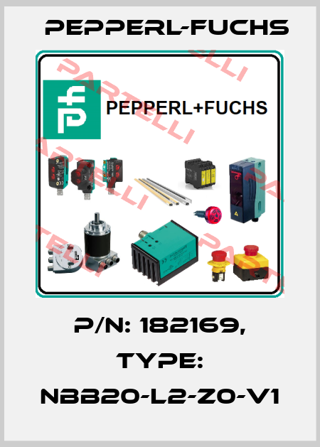 p/n: 182169, Type: NBB20-L2-Z0-V1 Pepperl-Fuchs