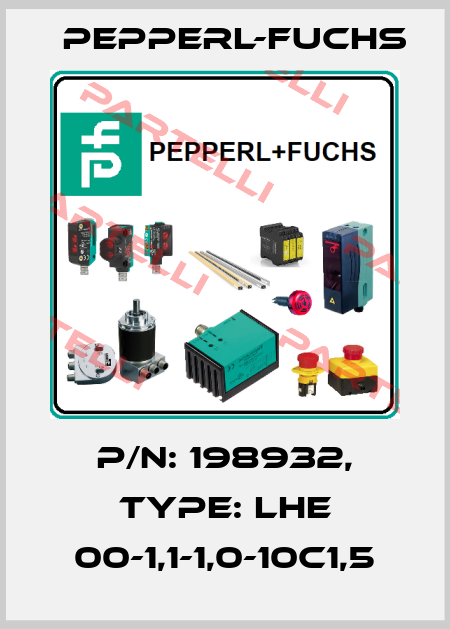 p/n: 198932, Type: LHE 00-1,1-1,0-10C1,5 Pepperl-Fuchs