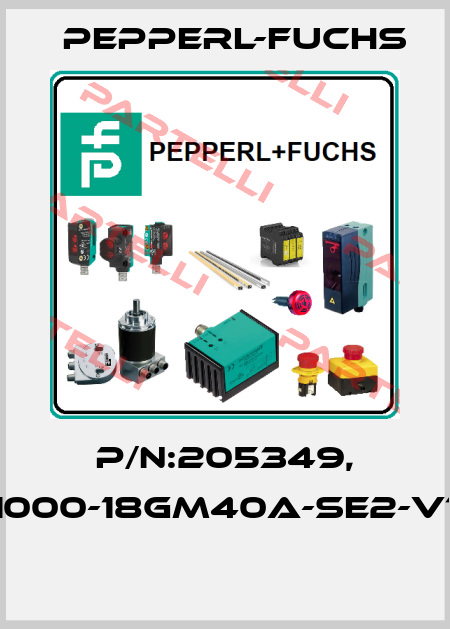 P/N:205349, Type:UBE1000-18GM40A-SE2-V1-Y205349  Pepperl-Fuchs