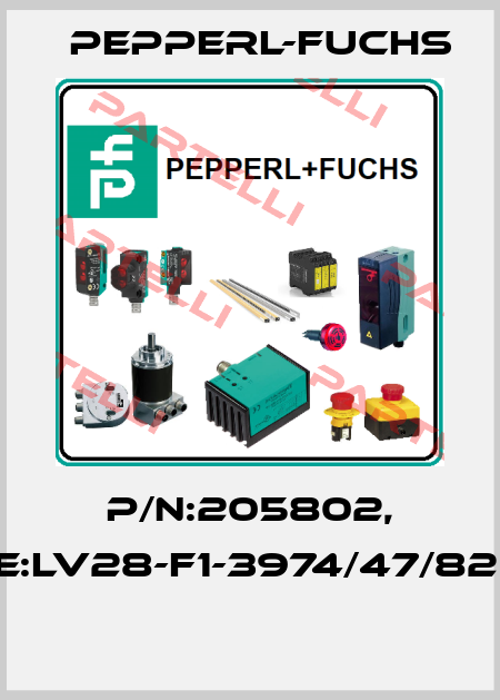 P/N:205802, Type:LV28-F1-3974/47/82b/112  Pepperl-Fuchs