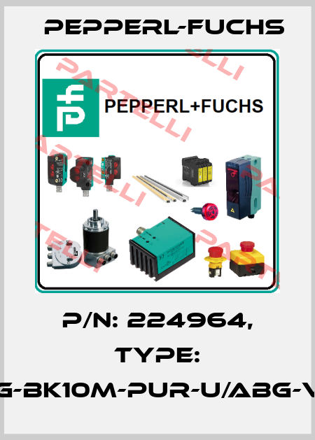 p/n: 224964, Type: V19-G-BK10M-PUR-U/ABG-V19-G Pepperl-Fuchs
