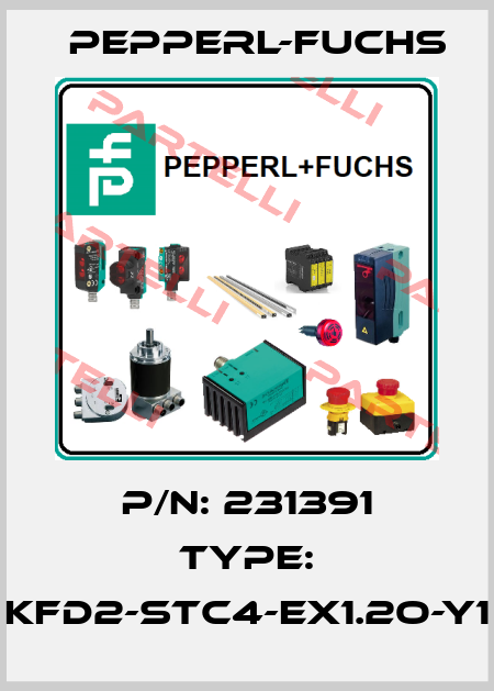 P/N: 231391 Type: KFD2-STC4-EX1.2O-Y1 Pepperl-Fuchs