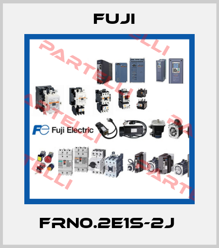 FRN0.2E1S-2J  Fuji