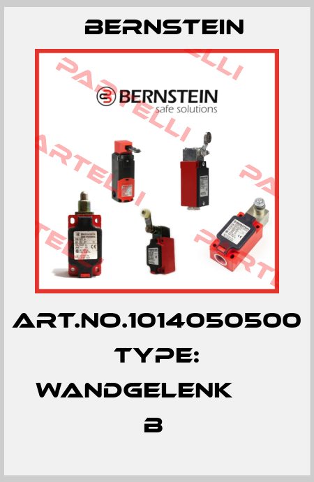 Art.No.1014050500 Type: WANDGELENK                   B  Bernstein