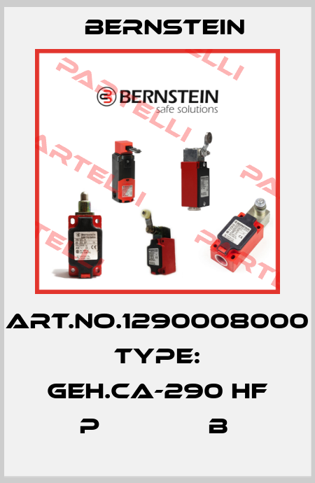 Art.No.1290008000 Type: GEH.CA-290 HF P              B  Bernstein