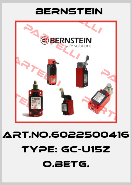Art.No.6022500416 Type: GC-U15Z O.BETG. Bernstein