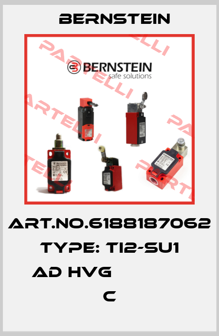 Art.No.6188187062 Type: TI2-SU1 AD HVG               C Bernstein