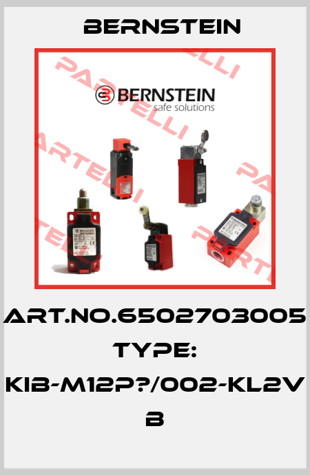 Art.No.6502703005 Type: KIB-M12P?/002-KL2V           B Bernstein