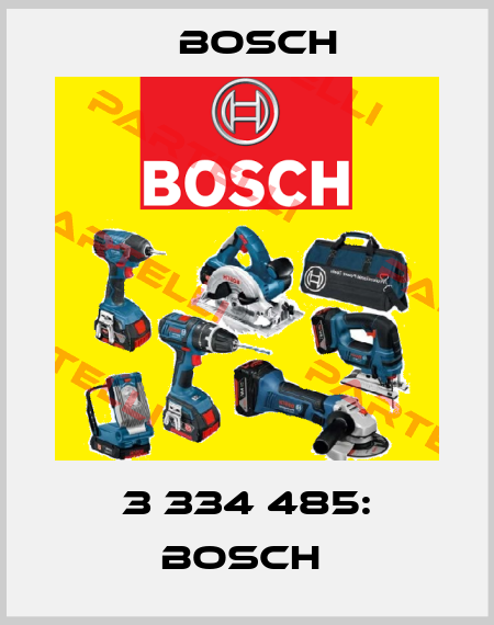3 334 485: BOSCH  Bosch