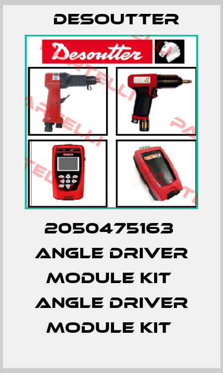 2050475163  ANGLE DRIVER MODULE KIT  ANGLE DRIVER MODULE KIT  Desoutter
