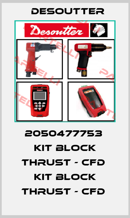 2050477753  KIT BLOCK THRUST - CFD  KIT BLOCK THRUST - CFD  Desoutter