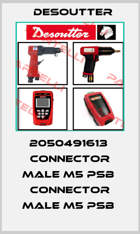 2050491613  CONNECTOR MALE M5 PSB  CONNECTOR MALE M5 PSB  Desoutter