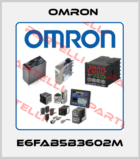 E6FAB5B3602M Omron
