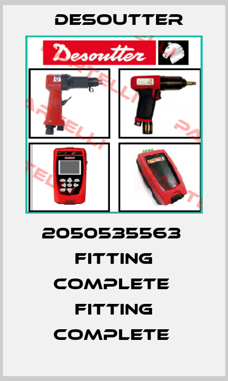 2050535563  FITTING COMPLETE  FITTING COMPLETE  Desoutter