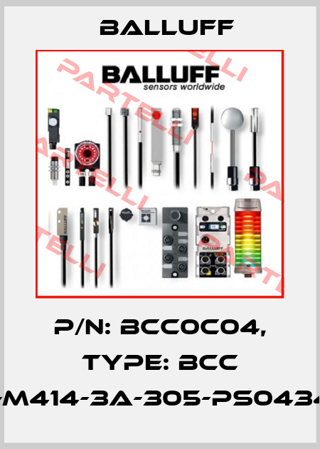 P/N: BCC0C04, Type: BCC M415-M414-3A-305-PS0434-200 Balluff