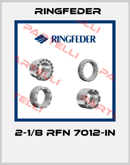 2-1/8 RFN 7012-IN  Ringfeder