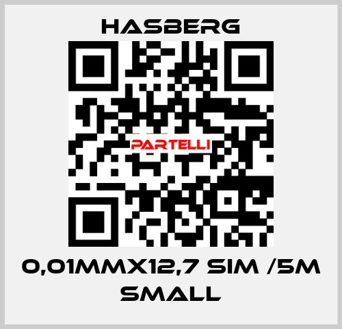 0,01MMX12,7 SIM /5M SMALL  Hasberg