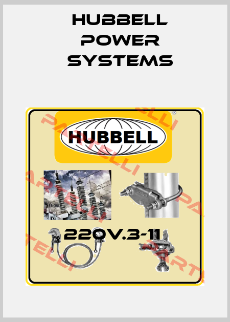 220V.3-11  Hubbell Power Systems