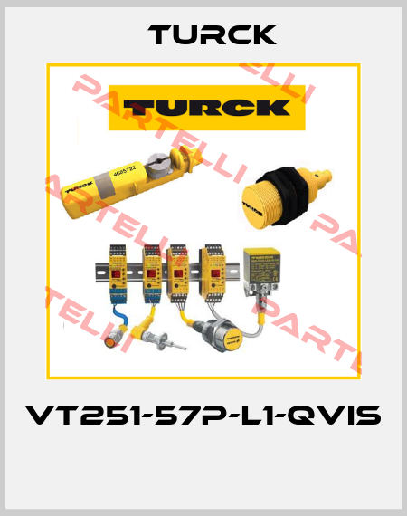 VT251-57P-L1-QVIS  Turck