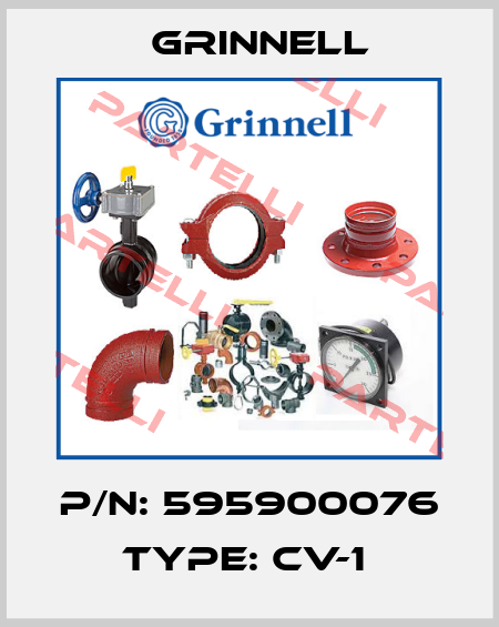 P/N: 595900076 Type: CV-1  Grinnell