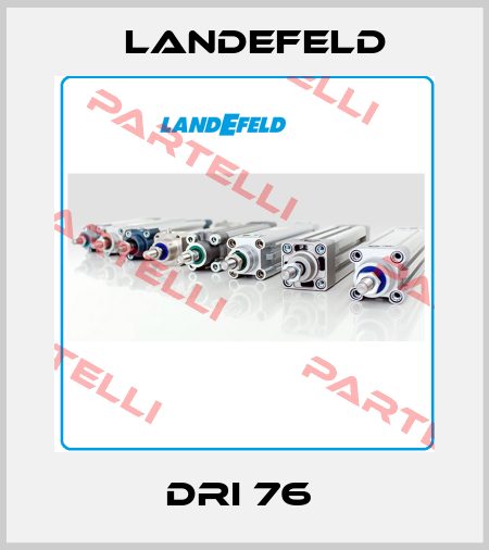 DRI 76  Landefeld
