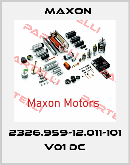 2326.959-12.011-101  V01 DC Maxon