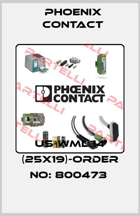 US-WML 14 (25X19)-ORDER NO: 800473  Phoenix Contact