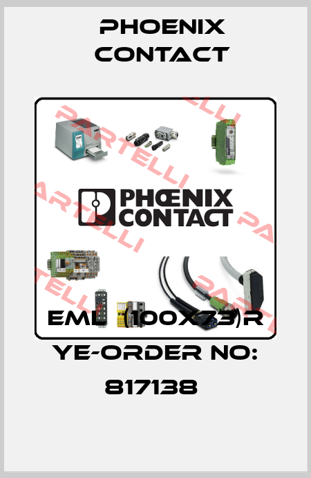 EML  (100X73)R YE-ORDER NO: 817138  Phoenix Contact