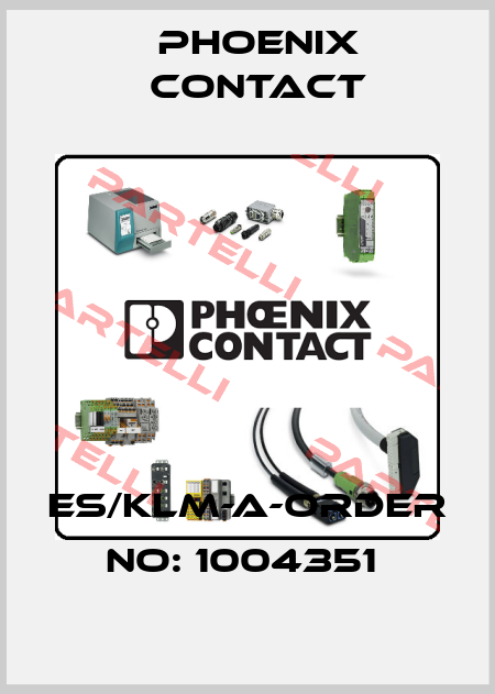 ES/KLM-A-ORDER NO: 1004351  Phoenix Contact