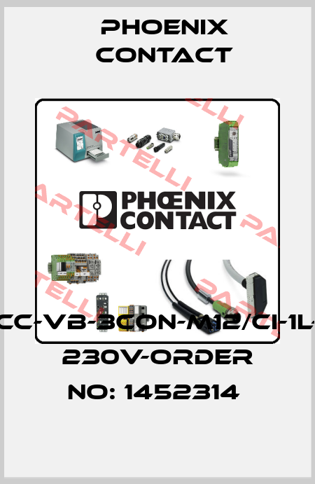 SACC-VB-3CON-M12/CI-1L-SV 230V-ORDER NO: 1452314  Phoenix Contact