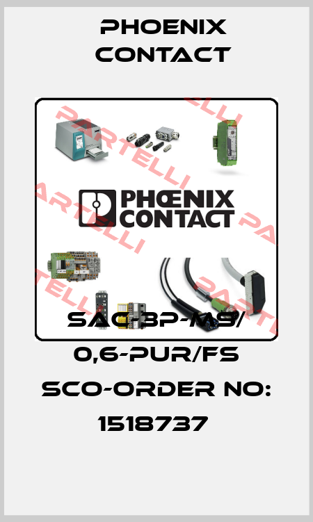 SAC-3P-MS/ 0,6-PUR/FS SCO-ORDER NO: 1518737  Phoenix Contact