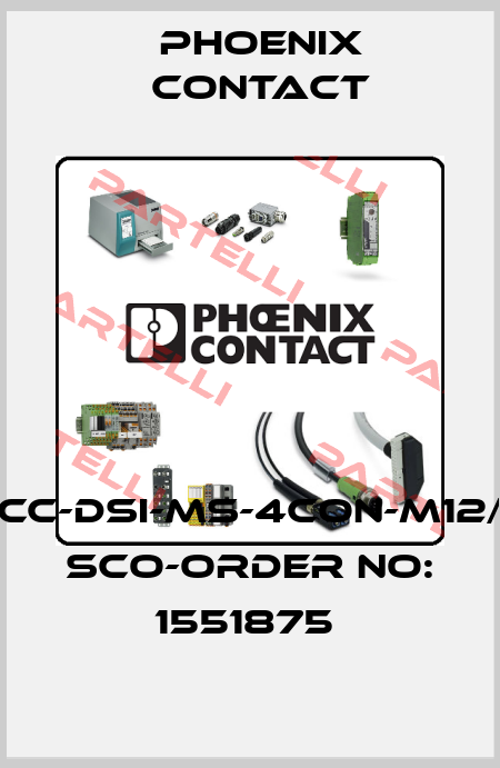 SACC-DSI-MS-4CON-M12/0,5 SCO-ORDER NO: 1551875  Phoenix Contact