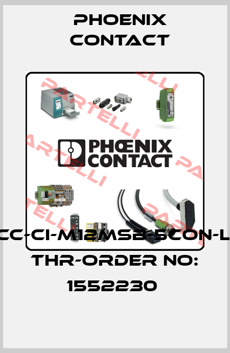 SACC-CI-M12MSB-5CON-L180 THR-ORDER NO: 1552230  Phoenix Contact