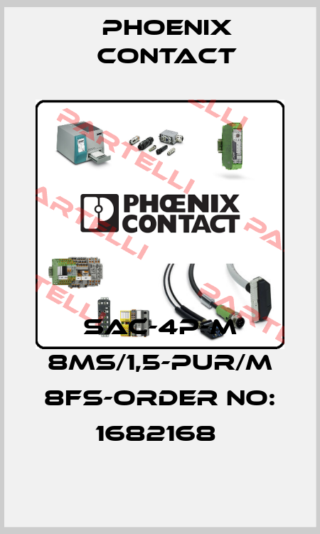 SAC-4P-M 8MS/1,5-PUR/M 8FS-ORDER NO: 1682168  Phoenix Contact