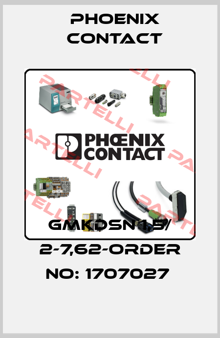 GMKDSN 1,5/ 2-7,62-ORDER NO: 1707027  Phoenix Contact