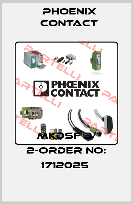 MKDSF 3/ 2-ORDER NO: 1712025  Phoenix Contact